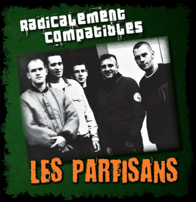 Partisans : Radicalement compatibles EP